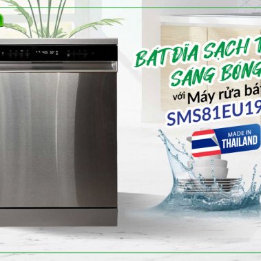 MÁY RỬA CHÉN BÁT EUROSUN SMS81EU19ES (INOX SILVER) SERIAL 7+